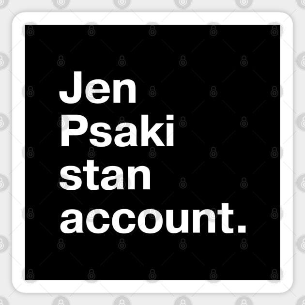 Jen Psaki stan account. Sticker by TheBestWords